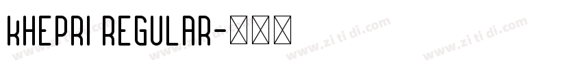 Khepri Regular字体转换